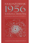 Polski październik 1956 w polityce światowej