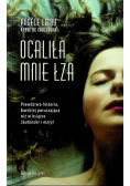Ocaliła mnie łza
