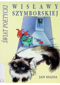 Świat Poetycki Wisławy Szymborskiej