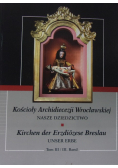 Kościoły Archidiecezji Wrocławskiej Tom I