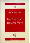 Kamień w państwie pierwszych piastów