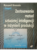 Zastosowania metod sztucznej inteligencji w inżynierii produkcji