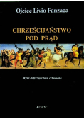 Chrześcijaństwo pod prąd