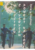 W uścisku z tygrysem Powrót na Górę