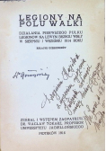 Legiony na polu walki 1916 r.