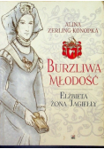 Burzliwa młodość Elżbieta żona Jagiełły