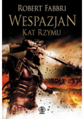 Wespazjan. Kat Rzymu Tom 2