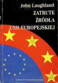 Zatrute źródła Unii Europejskiej