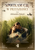 Spotkam cię w przeszłości