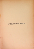 W dżunglach Afryki 1936 r.