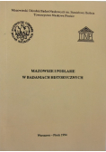 Mazowsze i Podlesie w badaniach historycznych