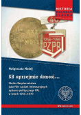 SB uprzejmie donosi