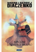 Magom wszystko wolno