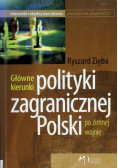 Główne kierunki polityki zagranicznej polski po zimnej wojnie