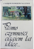 Pasmo czynności ciągiem lat idące