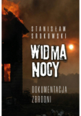 Widma nocy. Dokumentacja zbrodni