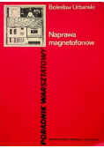 Naprawa magnetofonów. Poradnik warsztatowy