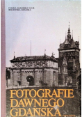 Fotografie dawnego Gdańska
