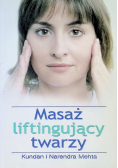 Masaż liftingujący twarzy