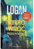 Tylko wróć przed północą