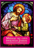 Miesiąc ku czci św. Józefa. Nabożeństwo o wyproszenie łask
