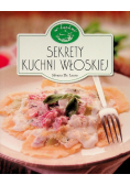 W Kuchni. Sekrety kuchni włoskiej