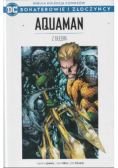 Wielka Kolekcja Komiksów Bohaterowie i Złoczyńcy Tom 8 Aquaman Z Głebin