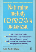 Naturalne metody oczyszczania organizmu