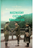 Nieznośny ciężar braterstwa