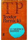 I u możnych dziwny