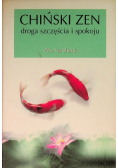 Chiński Zen droga szczęścia i spokoju