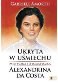 Ukryta w uśmiechu Mistyczka i stygmatyczka