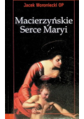 Macierzyńskie serce Marii