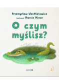 O czym myślisz?