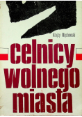 Celnicy wolnego miasta