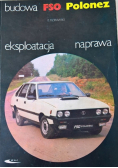 Budowa eksploatacja naprawa FSO Polonez