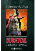 Survival z ludzką twarzą