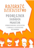 Rozgryźć dziedzictwo Podręcznik dobrych praktyk