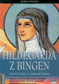 Przyjaciele Boga Hildegarda z Bingen
