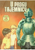 Tajemnica złotej maczety Tom 1 U progu tajemnicy