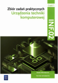 Urządzenia techniki komputerowej Kwalifikacja INF.02 zbiór Część 1