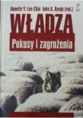 Władza pokusy i zagrożenia