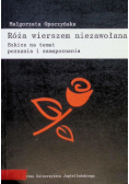 Róża wierszem niezawołana