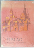 Elbląg Przeszłość i teraźniejszość