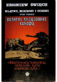 Klątwy mikroby i uczeni Tom 3 Część 1 Ostatni Krzyżowiec Europy
