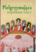 Pielgrzymująca wspólnota wiary
