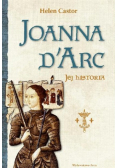 Joanna d'Arc. Jej historia