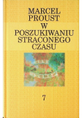 W poszukiwaniu straconego czasu Tom 7