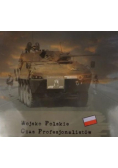 Wojsko Polskie. Czas Profesjonalistów