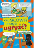 Czy słowa mogą ugryźć